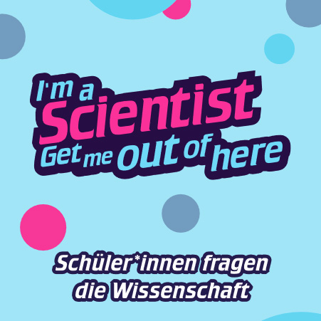 Die Wörter "I'm a scientist get me out of here" vor hellblauem Hintergrund.